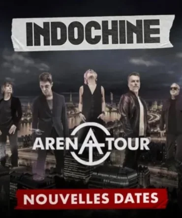 INDOCHINE – ARENA TOUR 2025 – 2026